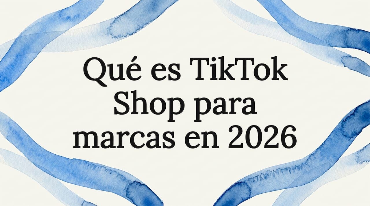 Qué es TikTok Shop para marcas en 2026