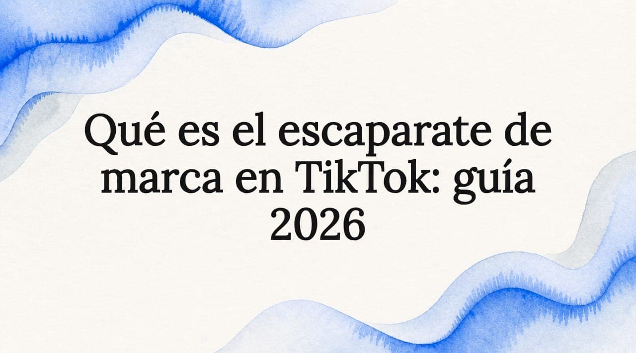 Qué es el escaparate de marca en TikTok: guía 2026