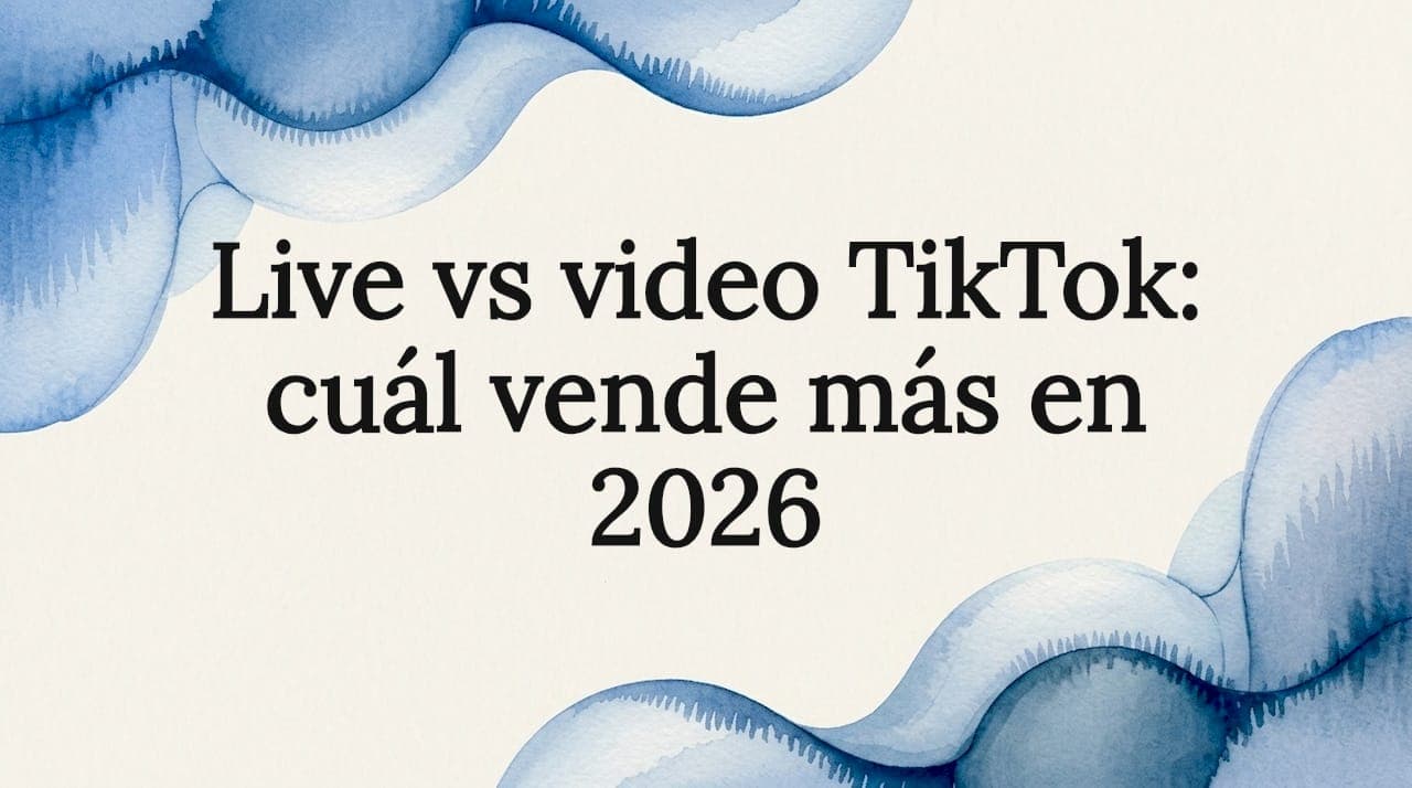 Live vs video TikTok: cuál vende más en 2026