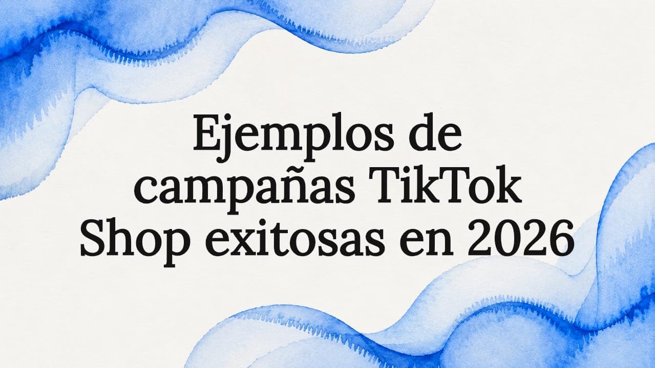 Ejemplos de campañas TikTok Shop exitosas en 2026