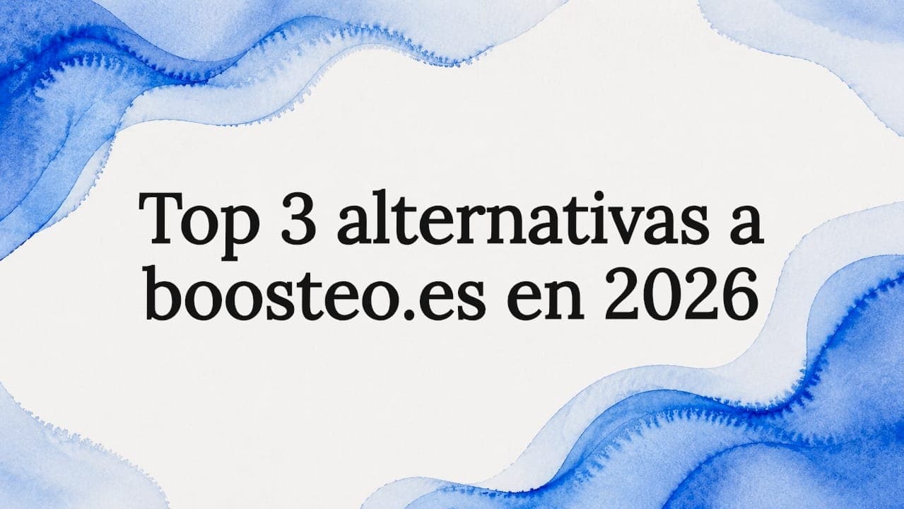Top 3 alternativas a boosteo.es en 2026